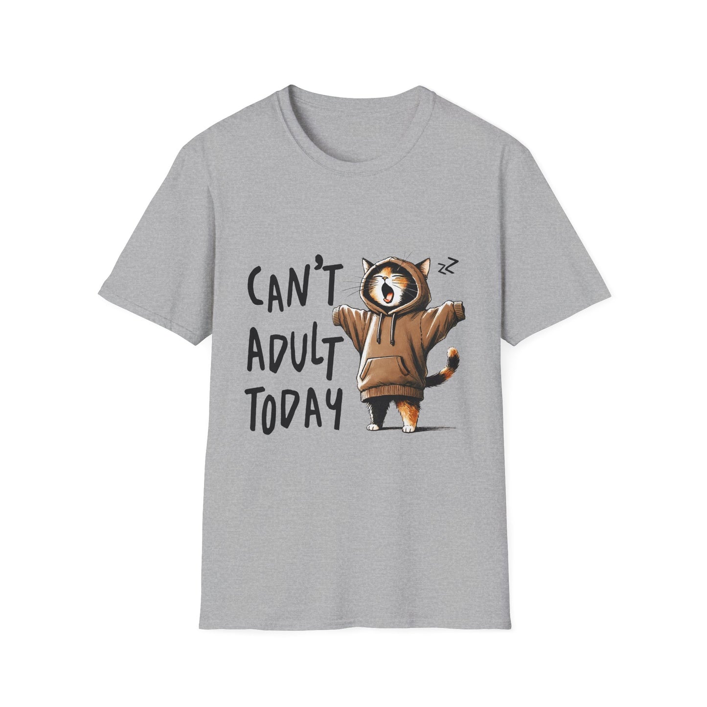 Can't Adult Today T-Shirt Hoodie-Loving Cat Gift Lazy Day Tee Cute Cat Cat Lover Gift For Friend