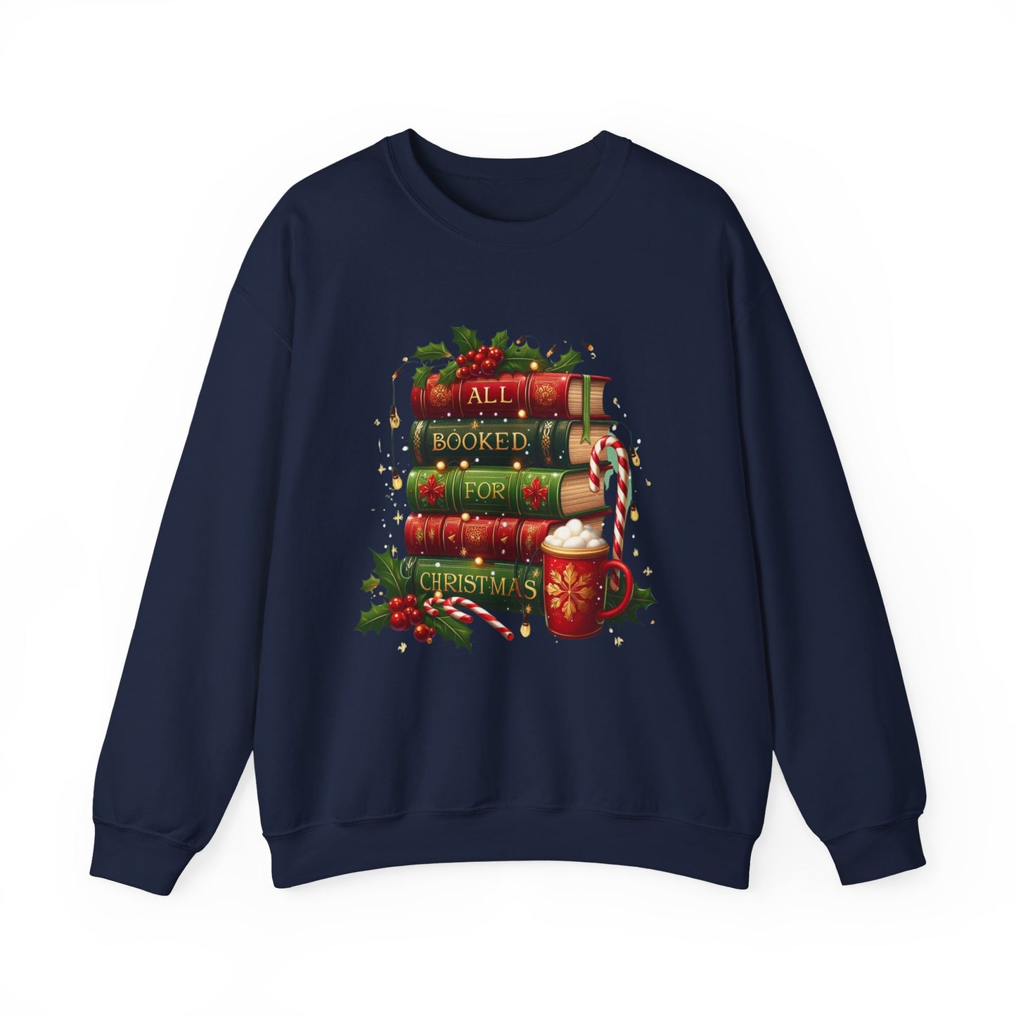 Cozy Holiday Sweatshirt, Christmas Gift for Book Lovers, Festive Crewneck, All Booked for Christmas, Winter Wardrobe Essential