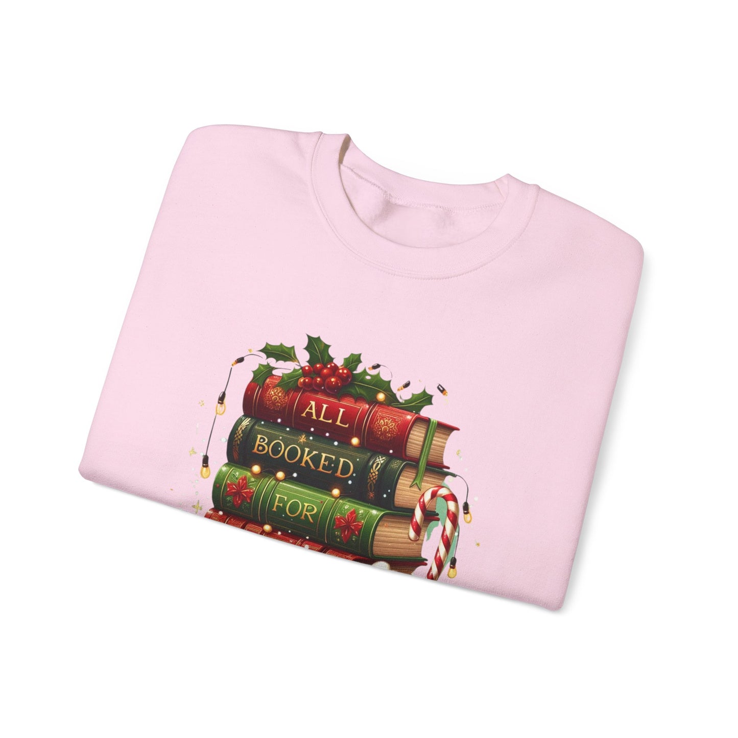 Cozy Holiday Sweatshirt, Christmas Gift for Book Lovers, Festive Crewneck, All Booked for Christmas, Winter Wardrobe Essential