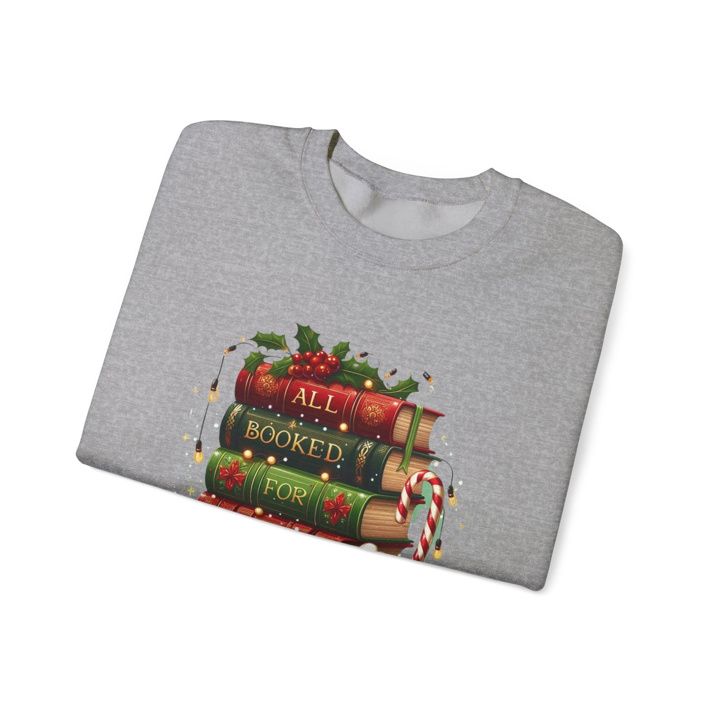 Cozy Holiday Sweatshirt, Christmas Gift for Book Lovers, Festive Crewneck, All Booked for Christmas, Winter Wardrobe Essential